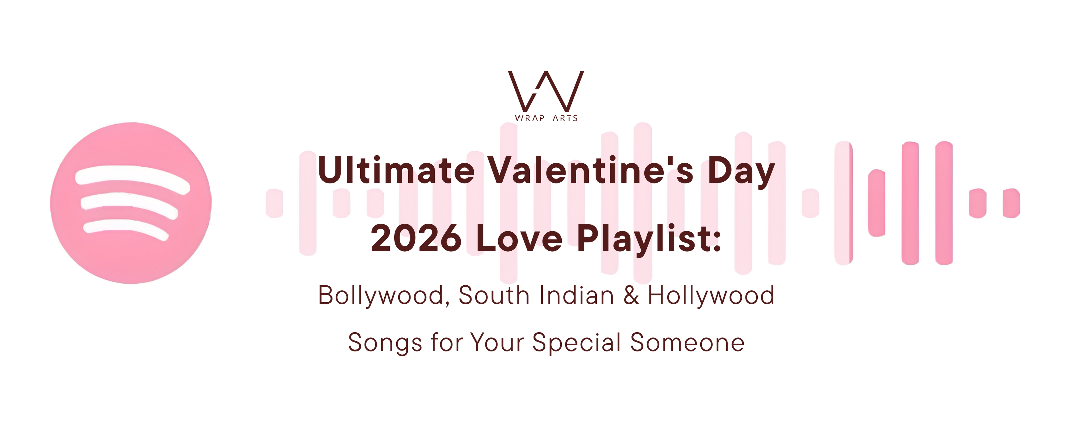 Ultimate Valentine's Day 2026 Love Playlist: Bollywood, South Indian & Hollywood Songs for Your Special Someone