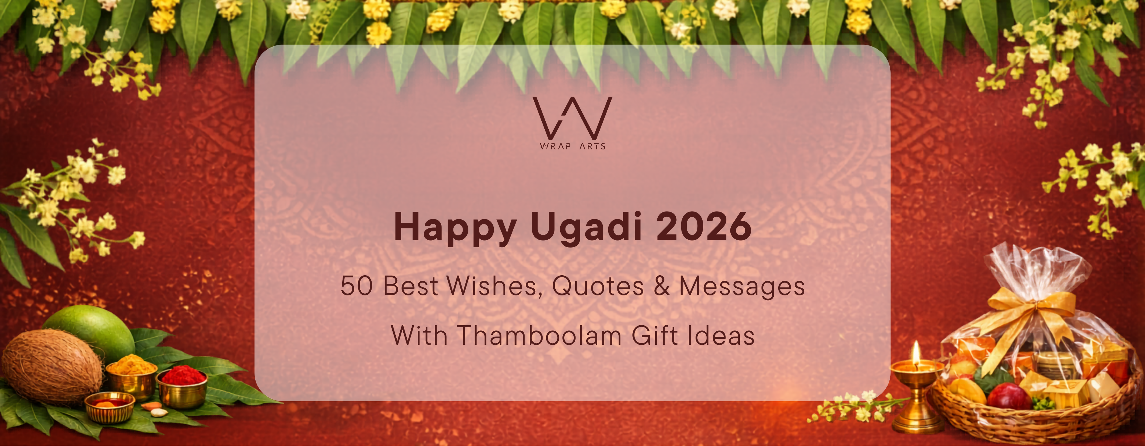 Happy Ugadi 2026 – 50 best wishes, quotes, and messages with thamboolam Gifts ideas